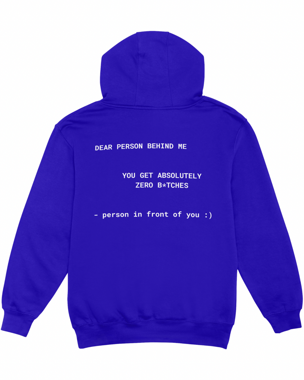 DEAR PERSON BEHIND ME HOODIE