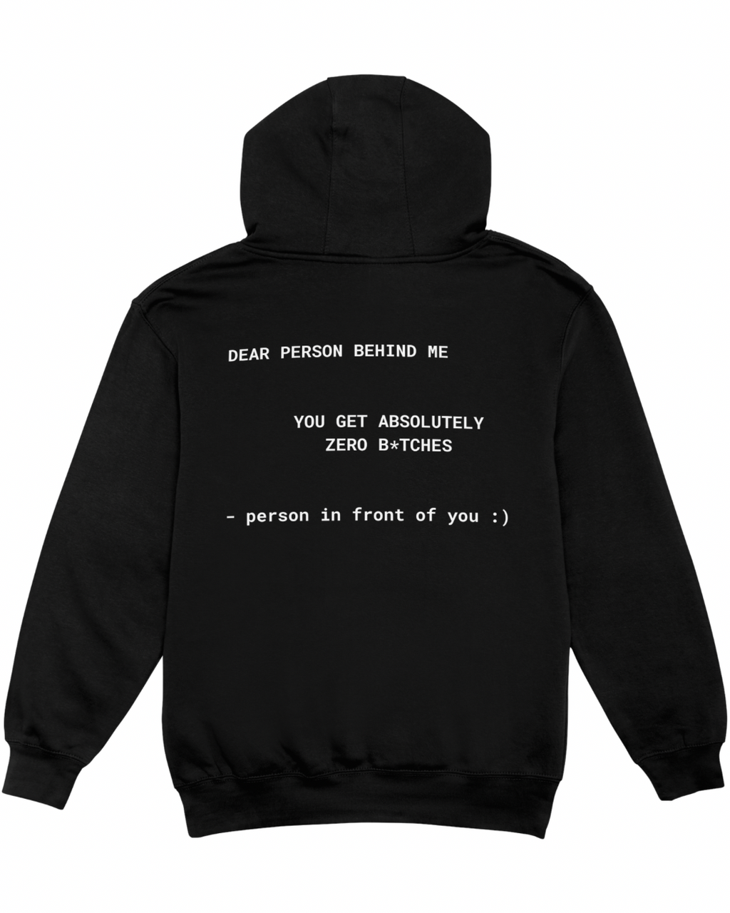 DEAR PERSON BEHIND ME HOODIE
