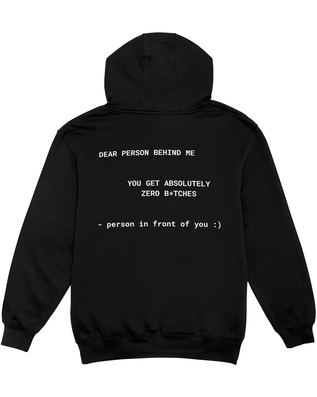 DEAR PERSON BEHIND ME HOODIE