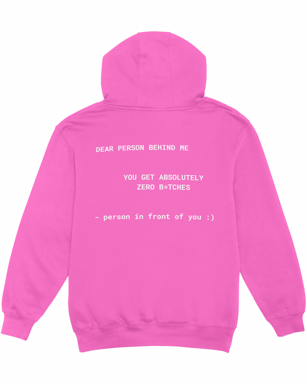 DEAR PERSON BEHIND ME HOODIE