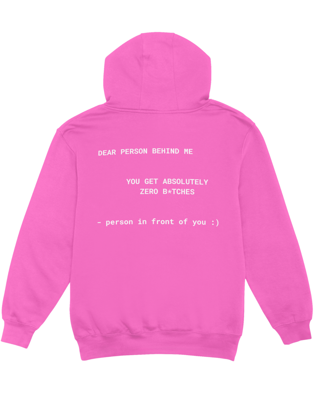 DEAR PERSON BEHIND ME HOODIE